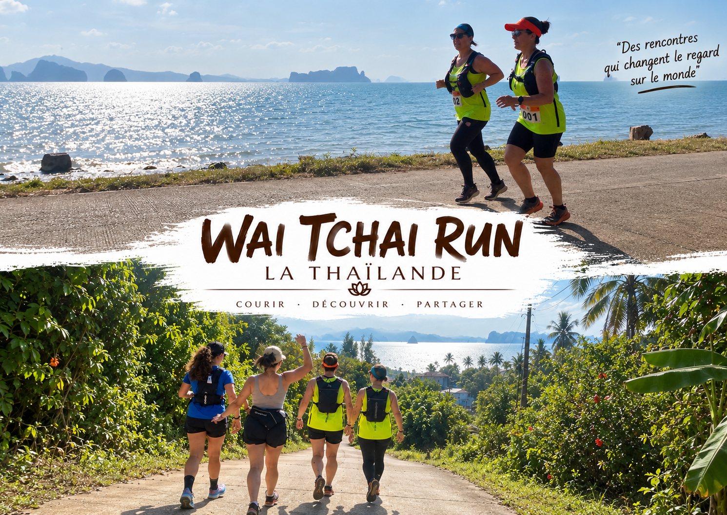 WAI TCHAI RUN — LA THAÏLANDE